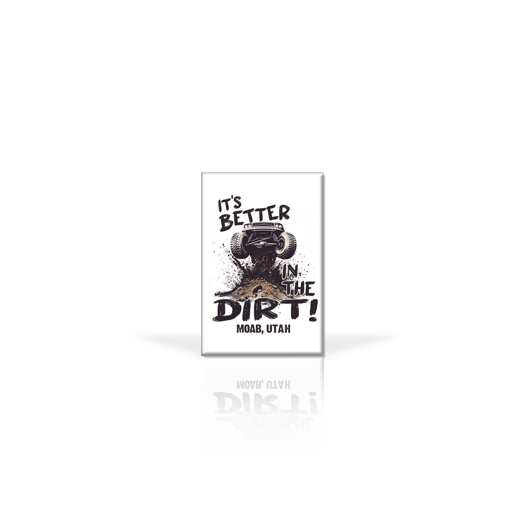 Better in the Dirt