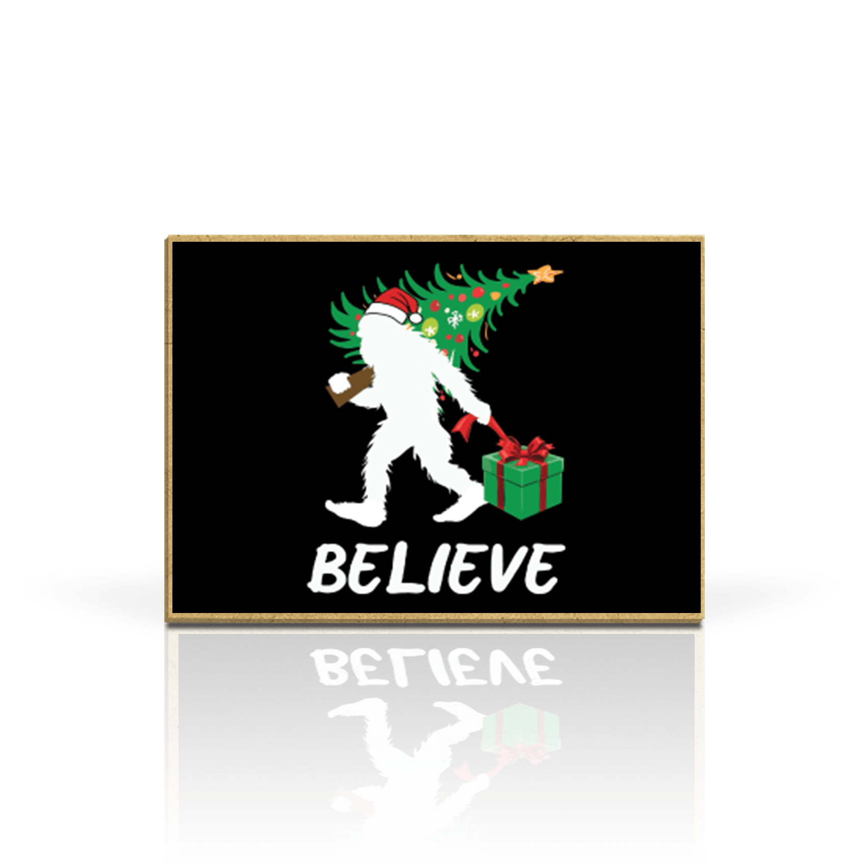 Believe Sasquatch