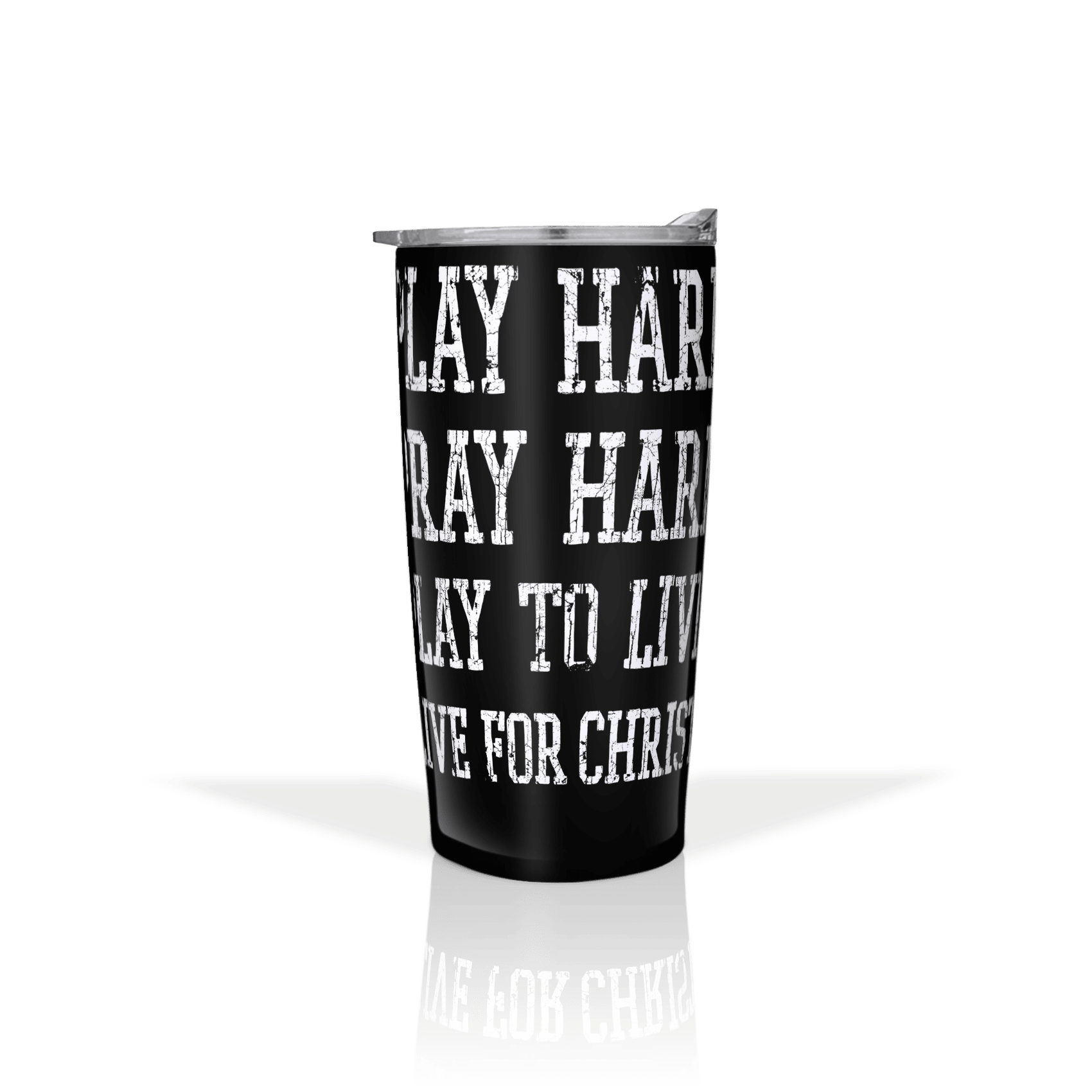 Play Hard Pray Hard Big Text