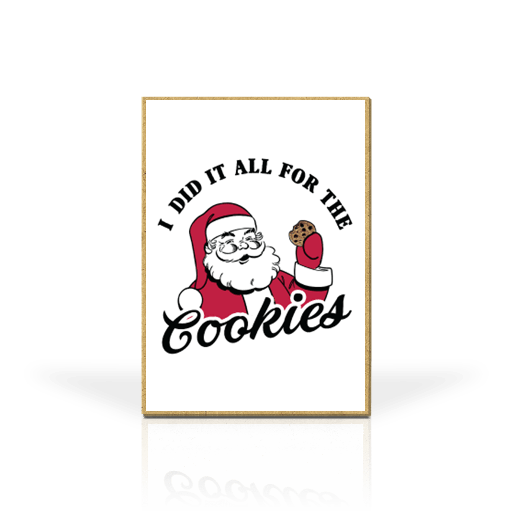 Did it all for Cookies