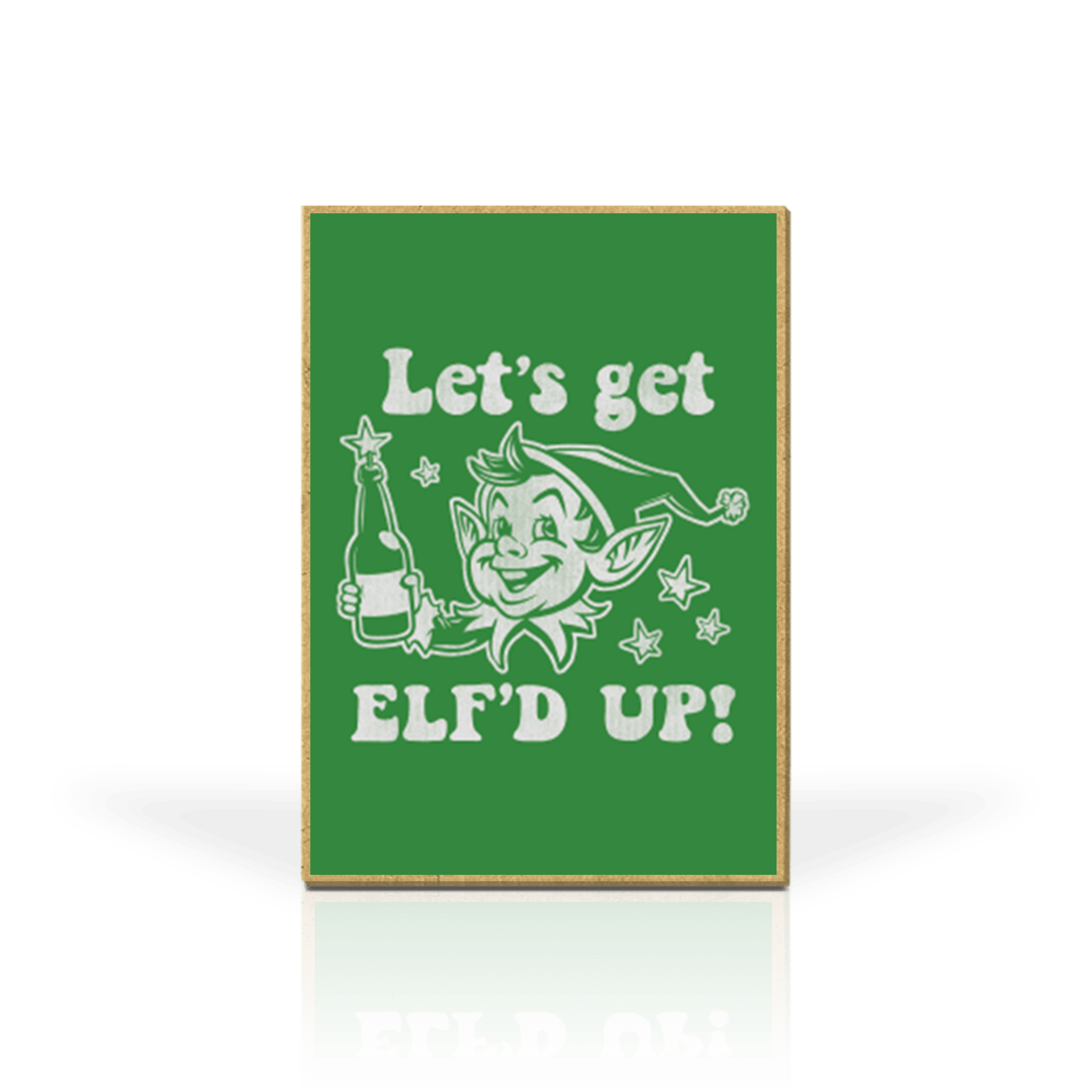 Elf'd Up