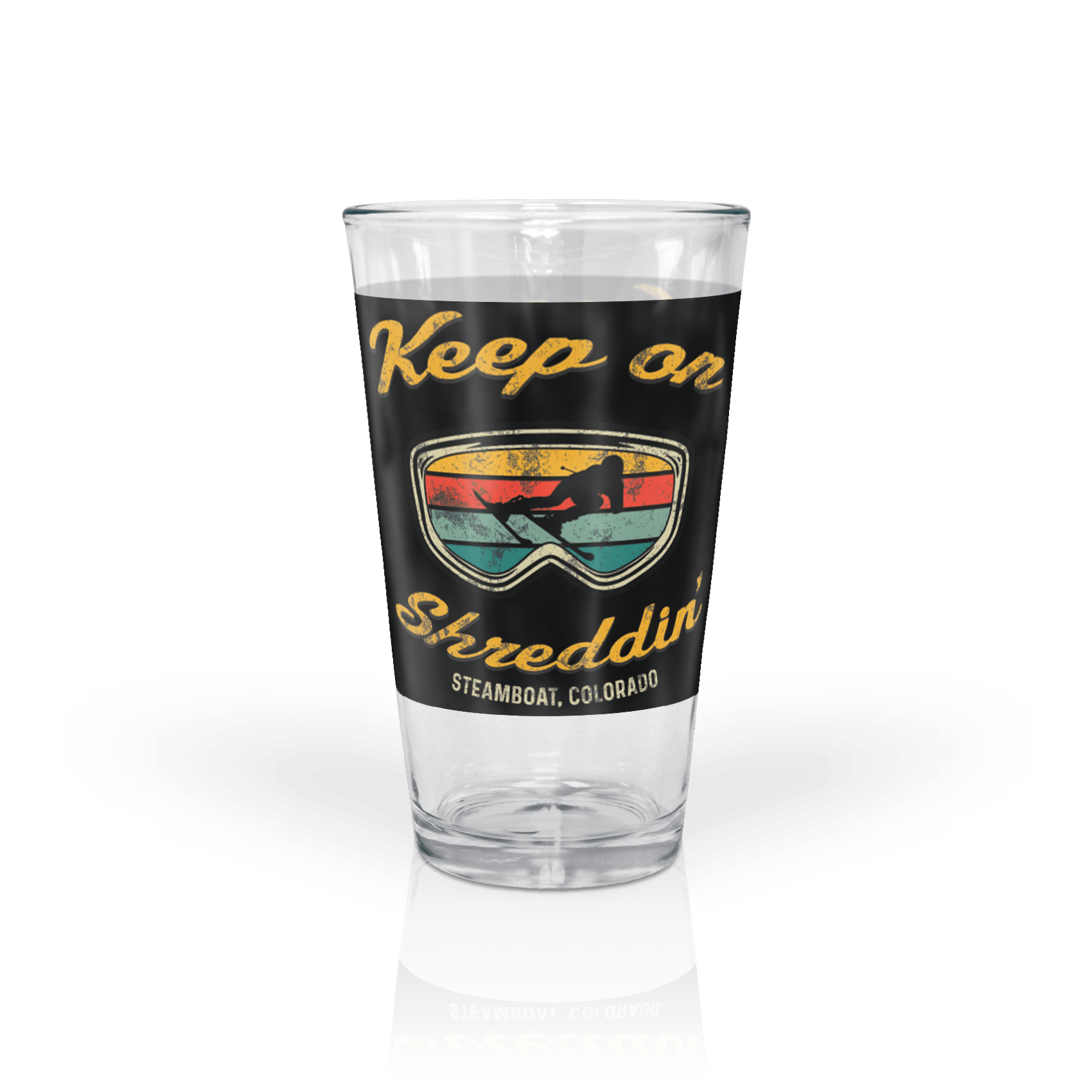 Keep Shreddin' Ski