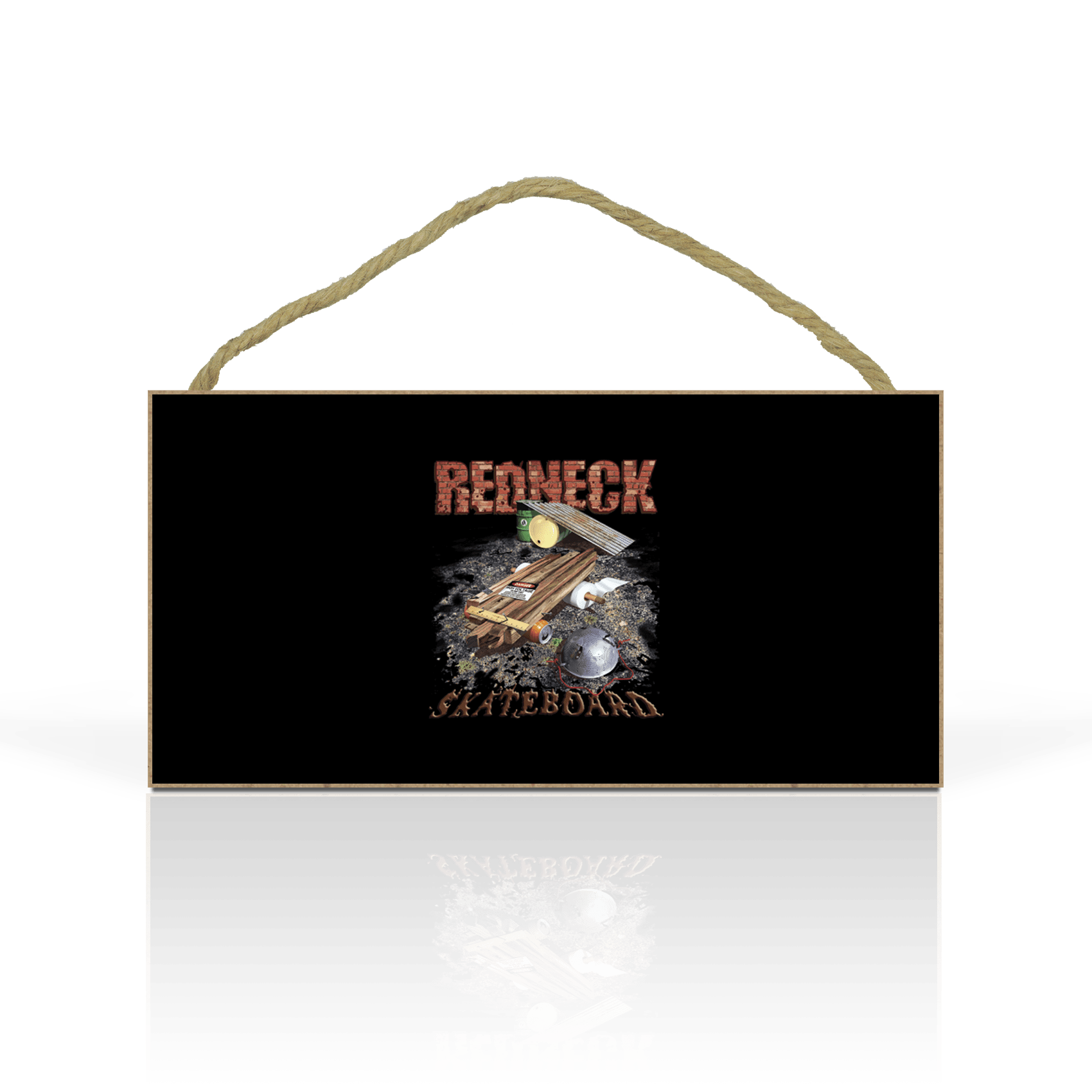 Redneck Skateboard